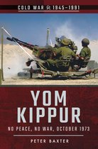 Cold War, 1945–1991 - Yom Kippur