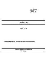 Army Techniques Publication ATP 3-60 Targeting May 2015