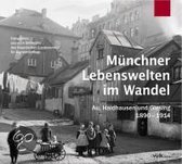 Münchner Lebenswelten im Wandel