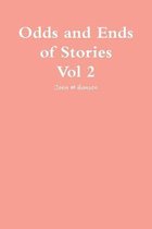 Odds and Ends of Stories Vol 2
