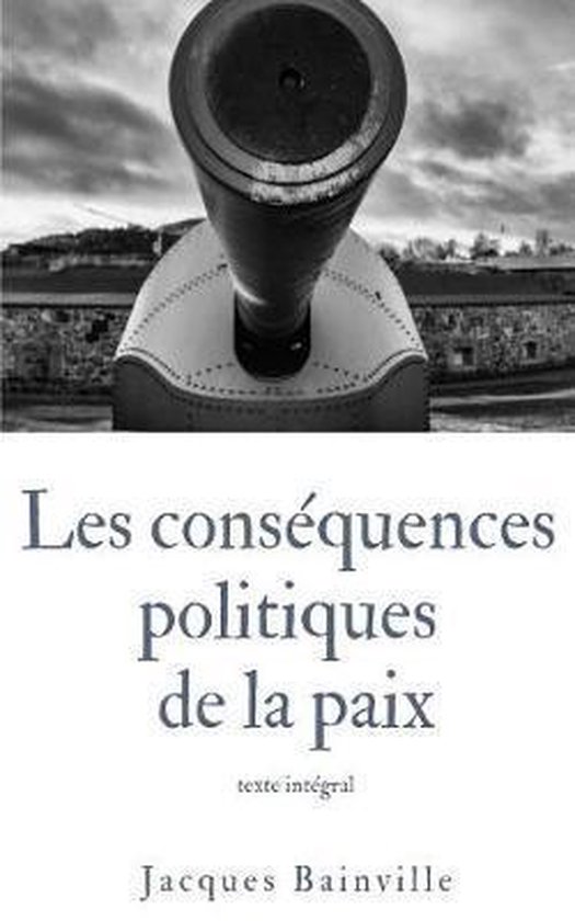 Les Consequences Politiques de la Paix