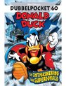 Donald Duck Dubbelpocket 60 - De ontmaskering van Superdonald