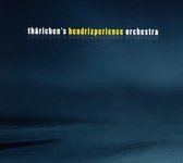 Tharichen's Hendrixperience Orchestra - Tharichen's Hendrixperience Orchestra (CD)