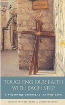 Touching Our Faith with Eachstep