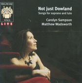 Not Just Dowland - Songs For Sopran