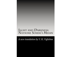 Light and Darkness: Natsume Soseki's Meian