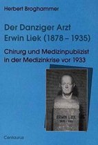 Der Danziger Arzt Erwin Liek (1878-1935)