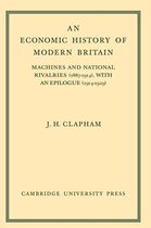 An Economic History of Modern Britain
