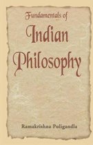 Fundamentals of Indian Philosophy