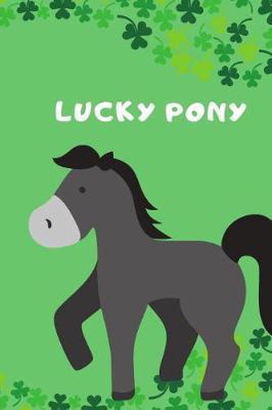 Lucky Pony, Lucky Lucky Sloth Publishing | 9781798229088 | Boeken | bol.com