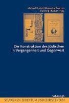 Die Konstruktion Des Judischen in Vergangenheit Und Gegenwart