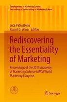 Developments in Marketing Science: Proceedings of the Academy of Marketing Science- Rediscovering the Essentiality of Marketing