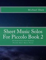 Sheet Music Solos For Piccolo Book 2