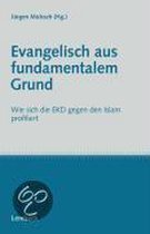 Evangelisch Aus Fundamentalem Grund