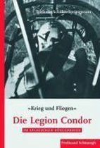 Die Legion Condor im Spanischen Bürgerkrieg