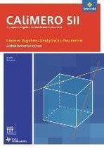 CAliMERO SII - Computer-Algebra im Mathematikunterricht: Entdecken, Rechnen, Organisieren