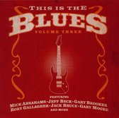 This Is The Blues Vol. 3