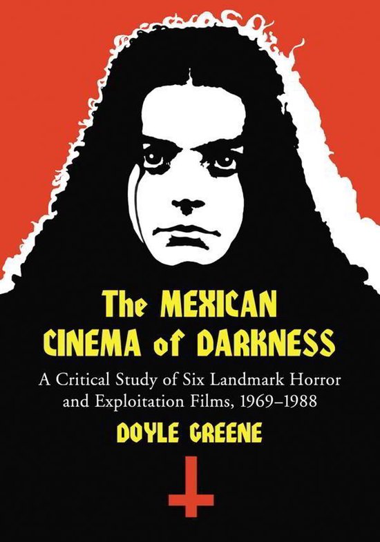 The Mexican Cinema of Darkness - cover