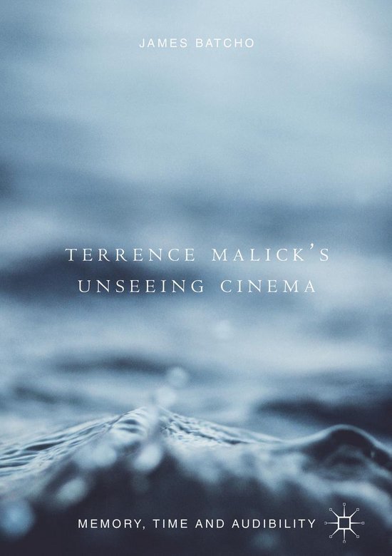 Terrence Malick’s Unseeing Cinema - cover