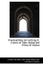 Practical Piety Set Forth by St. Francis of Sales