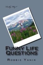 Funny Life Questions