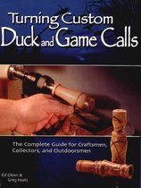 Turning Custom Duck and Game Calls