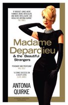 Madame Depardieu & Beautiful