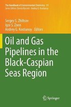 Oil and Gas Pipelines in the Black-Caspian Seas Region