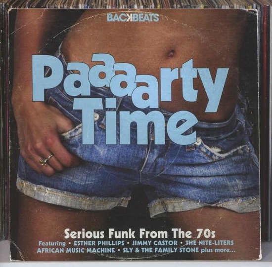 Paaaarty Time - Serious Funk From The 70's