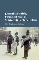 Journalism and the Periodical Press in Nineteenth-Century Br