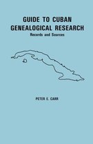 Guide to Cuban Genealogical Research