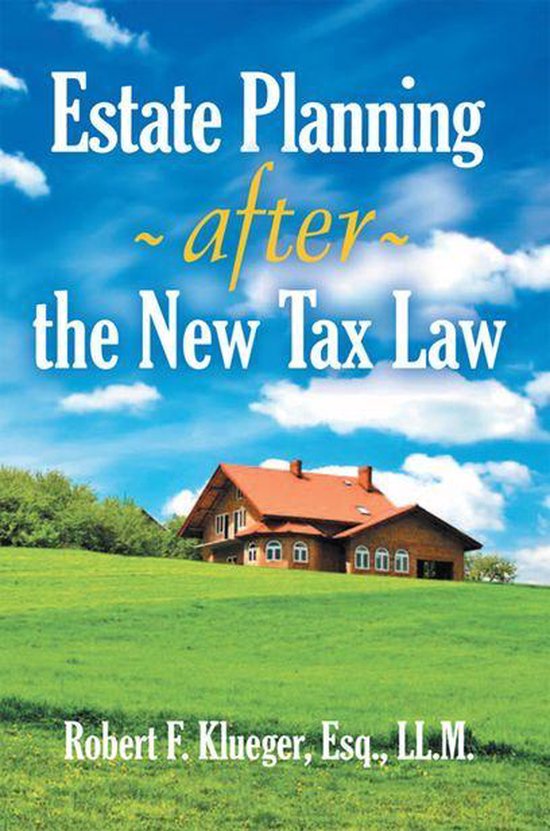 Estate Planning After the New Tax Law - cover