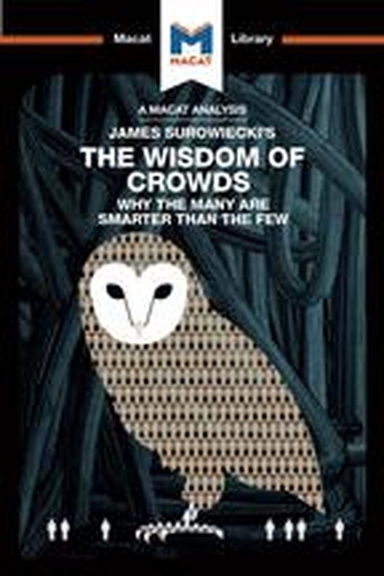 The Macat Library - An Analysis of James Surowiecki's The Wi ... - cover