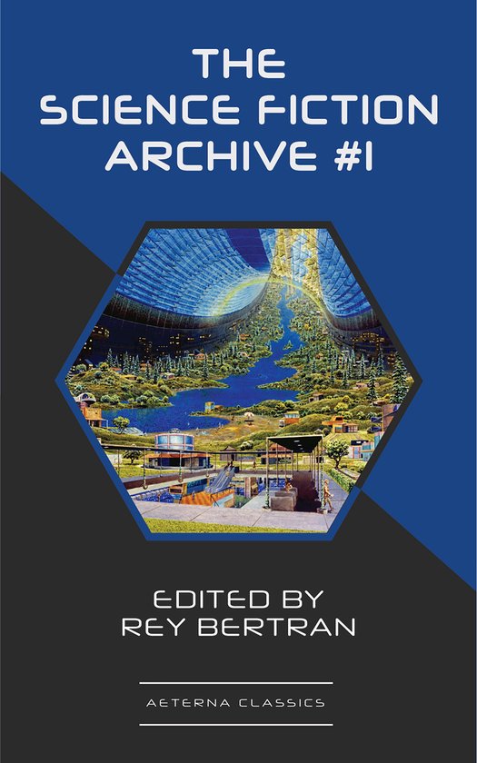 The Science Fiction Archive 1 - The Science Fiction Archive  ... - cover