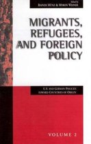 Migrants, Refugees, and Foreign Policy