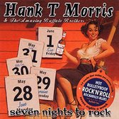 Hank T Morris & The Amazing Buffalo Brothers - Seven Nights To Rock/Best Of "Live (CD)