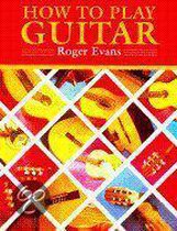 How to Play Guitar