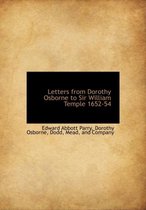 Letters from Dorothy Osborne to Sir William Temple 1652-54