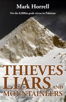 Footsteps on the Mountain Diaries - Thieves, Liars and Mountaineers