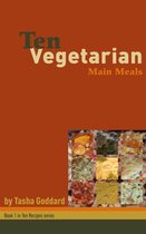 Ten Vegetarian Main Meals