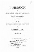 Jahrbuch fur Geschichte, Sprache und Litteratur Elsass-Lothringens