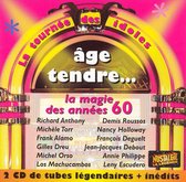 Age Tendre Et Tetes De  Bois//W/Michelle Torr/Demis Roussos/Frank Alamo/A.O.