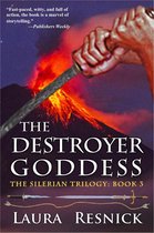 The Silerian Trilogy 3 - The Destroyer Goddess