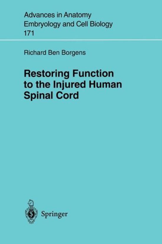 Restoring Function to the Injured Human Spinal Cord - cover