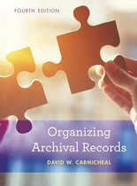 American Association for State and Local History - Organizing Archival Records