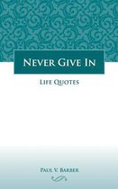 Never Give in