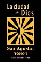 La Ciudad de Dios (Tomo 1)