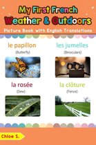 Teach & Learn Basic French words for Children 9 - My First French Weather & Outdoors Picture Book with English Translations