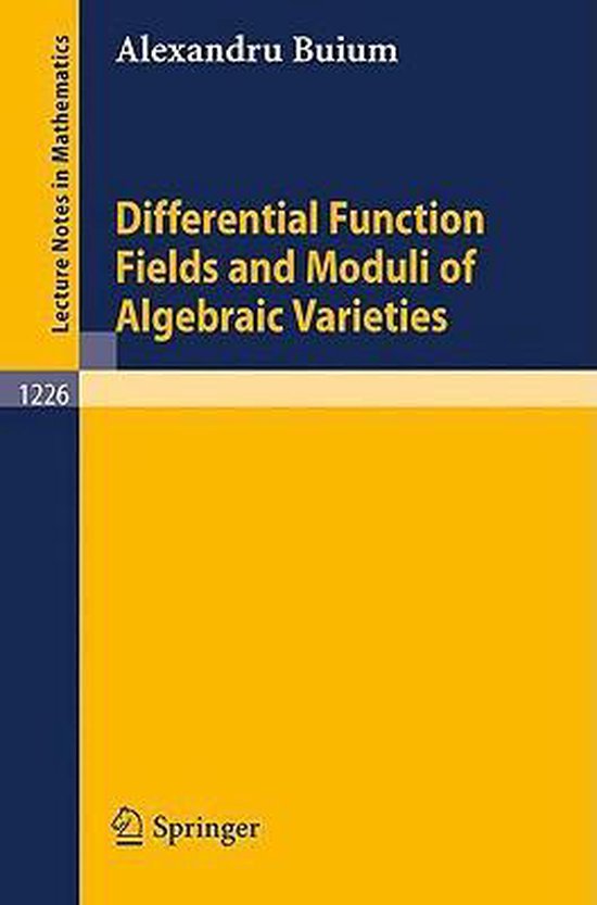 Differential Function Fields and Moduli of Algebraic Varieties ...