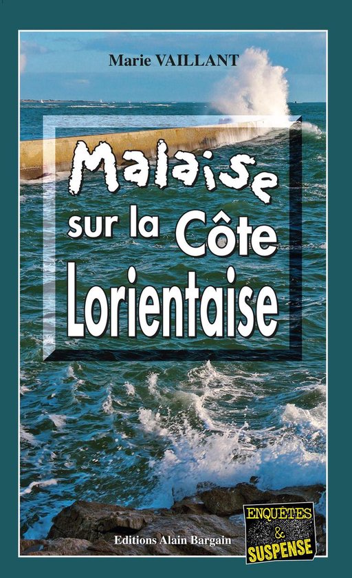 Malaise sur la Côte Lorientaise - cover